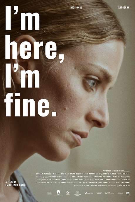 I’m Here, I’m Fine